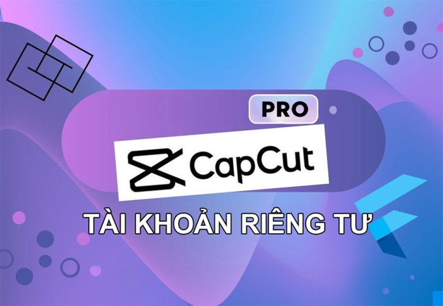 Bán tài khoản capcut pro