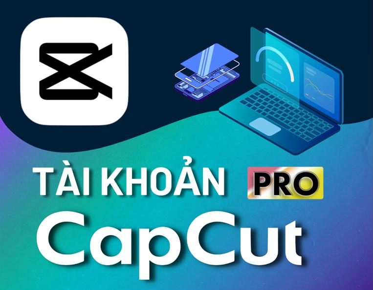 Bán tài khoản capcut pro